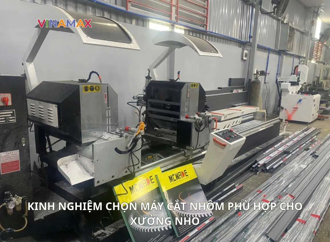 Kinh nghiệm chọn máy cắt nhôm phù hợp cho xưởng nhỏ từ A-Z