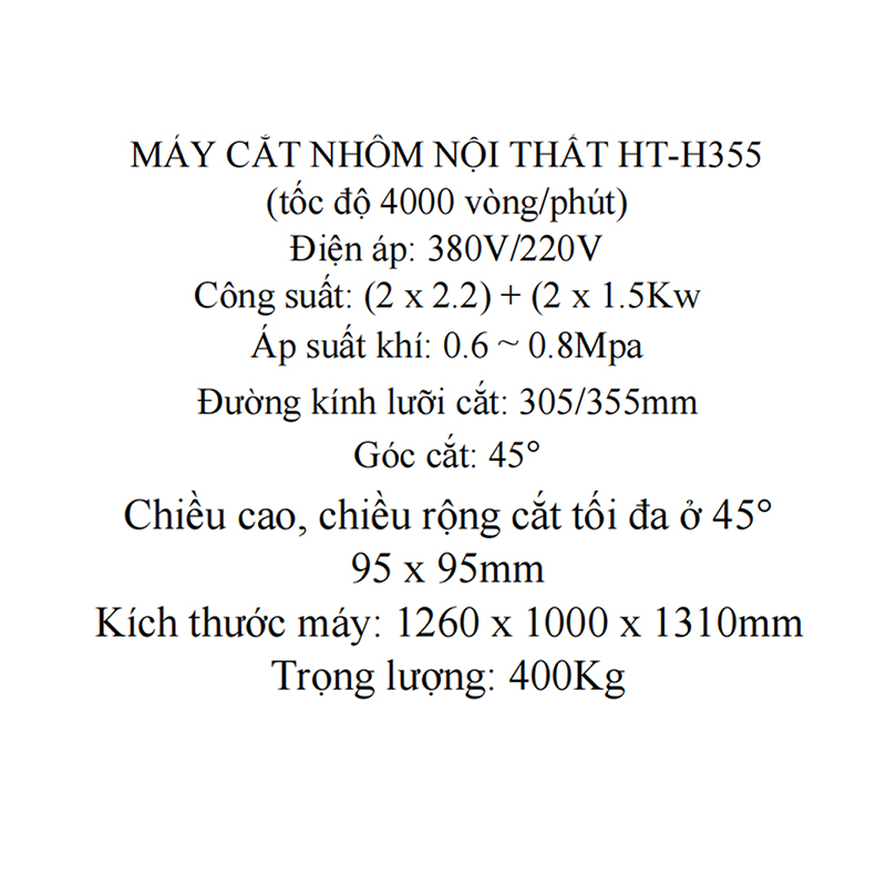 Thông số kĩ thuật máy cắt nhôm nội thất HT-H355