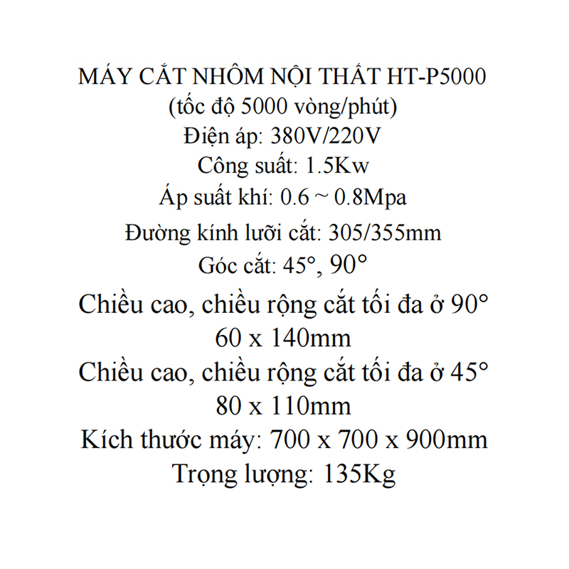 Thông số kĩ thuật máy cắt nhôm nội thất HT-P5000